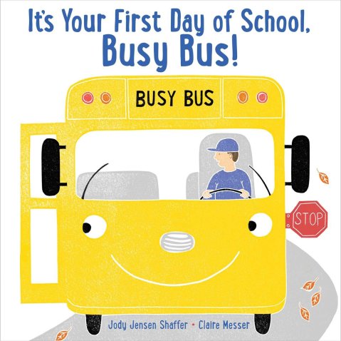 IT'S YOUR FIRST DAY OF SCHOOL, BUSY BUS cover from Amazon